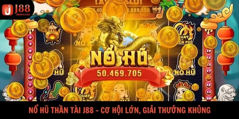 nổ hũ thần tài J88